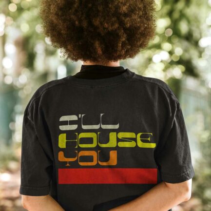 Camiseta Oversize color negro I'LL House You