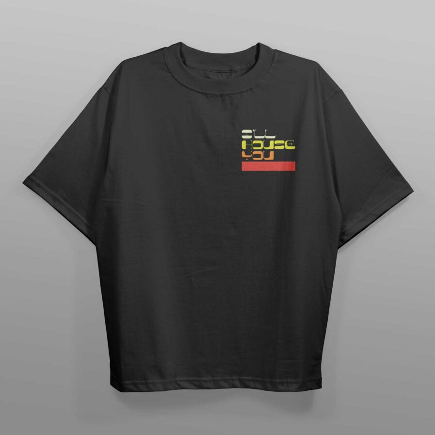 Camiseta Oversize color negro I'LL House You